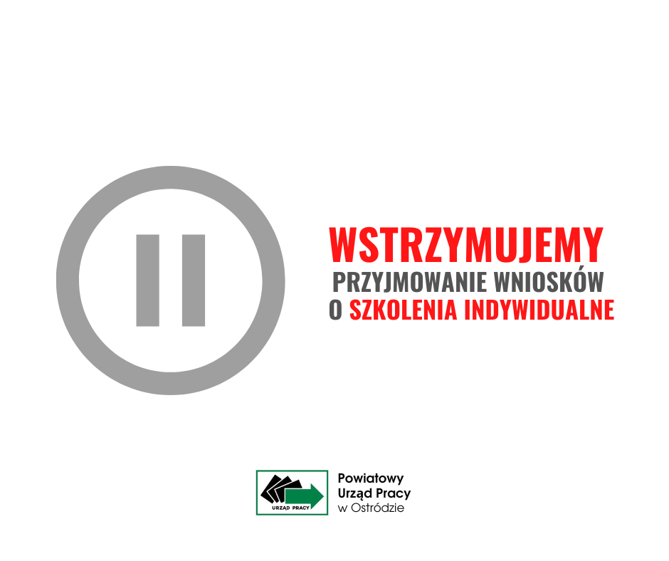 Zdjęcie artykułu WSTRZYMUJEMY PRZYJMOWANIE WNIOSKÓW O SZKOLENIA