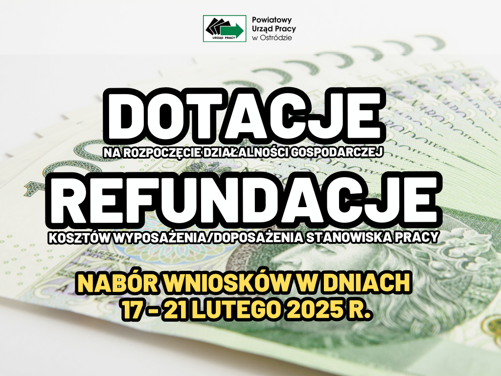 Zdjęcie artykułu DOTACJE I REFUNDACJE: NABÓR WNIOSKÓW W DNIACH 17 - 21 LUTEGO 2025