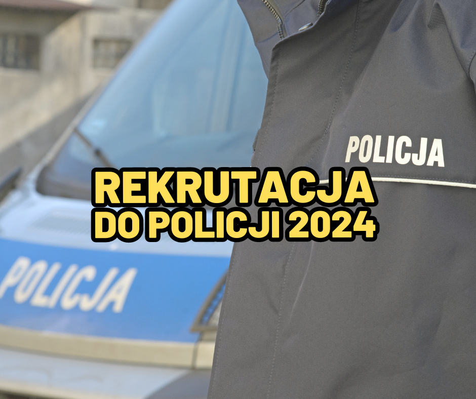Rekrutacja do służby w Policji w 2024 roku
