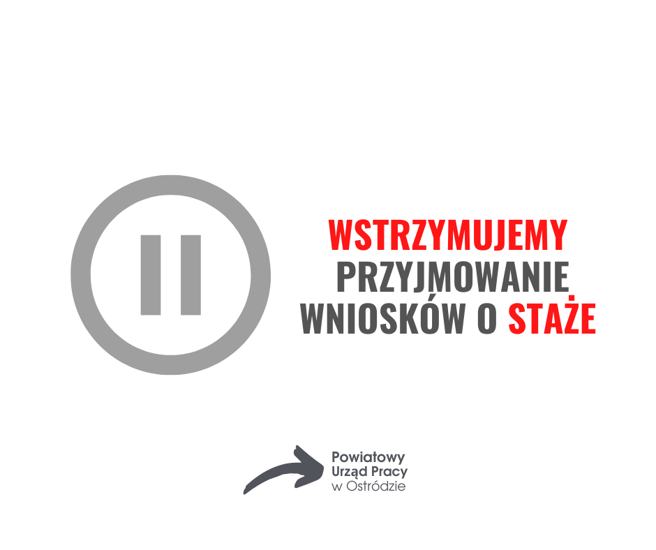 wstrzymanie przyjmowania wniosków na staż